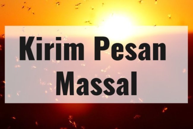 Kirim Banyak Pesan